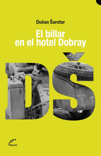 Billar En El Hotel Dobray, El - Dusan Sarotar