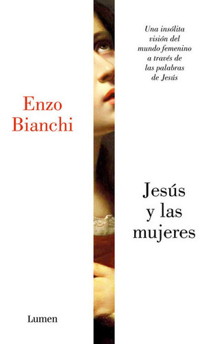 Jesãâºs Y Las Mujeres, De Bianchi, Enzo. Editorial Lumen, Tapa Dura En Español