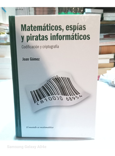 Libro Matemáticos, Espías Y Piratas Informáticos 
