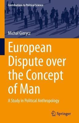 Libro European Dispute Over The Concept Of Man : A Study ...