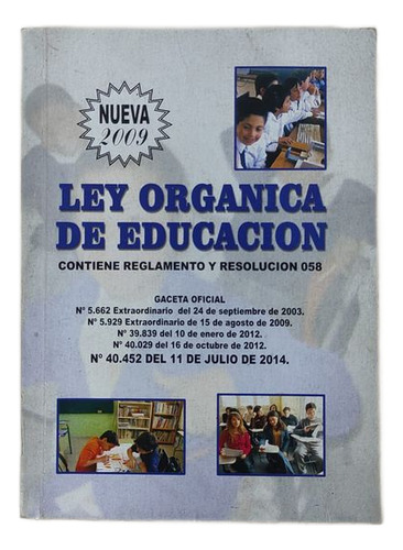Ley Orgánica De Educación Con Reglamento Y Resolución 058 (Usado)