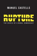 Libro Rupture : The Crisis Of Liberal Democracy - Manuel ...