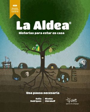 Libro La Aldea. Historias Para Estar En Casa ( Una Pausa Ne