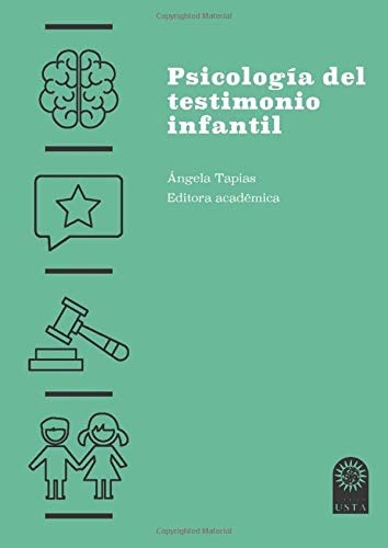 Psicologia Del Testimonio Infantil: Psicologia Del Testimoni