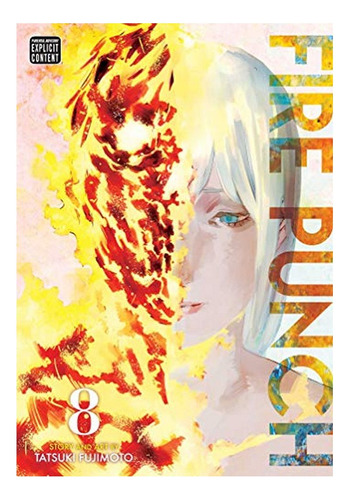 Fire Punch, Vol. 8 - Tatsuki Fujimoto. Eb9