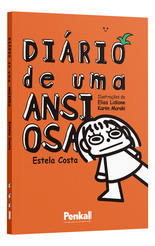Diário De Uma Ansiosa | Estela Costa, De Estela Costa. Editorial Editora Penkal Books, Capa Mole, Edição 2025 Em Português, 2025