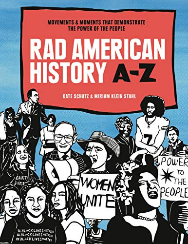 Book : Rad American History A-z Movements And Moments That.