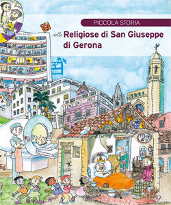 Piccola Storia Delle Religiose Di Sant Giuseppe Di Gerona...