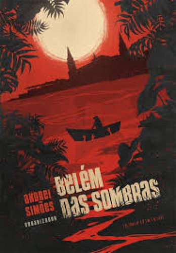 Belém Das Sombras, De Andrei Simões. Editora Empireo, Capa Mole Em Português