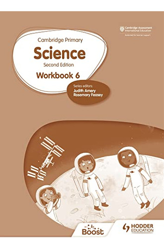 Cambridge Primary Science 6 2 Ed - Wb - Mapplebeck Andrea