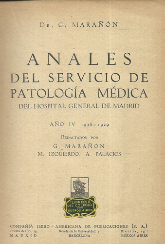 Dr. G. Marañón  Anales Del Servicio De Patología Médica  