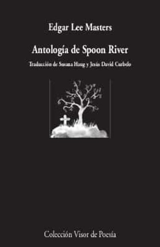 Antologia De Spoon River  - Lee Masters, Edgar