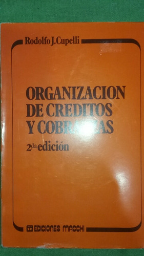 Organización De Créditos Y Cobranzas  Rodolfo J. Cupelli 