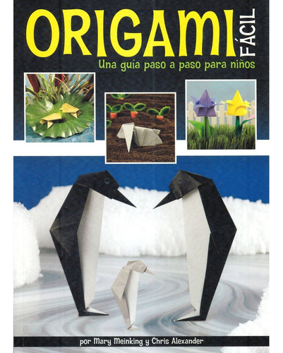 Origami Fácil, De Mary Meiking. Editorial Latinbooks, Tapa Blanda En Español, 2016