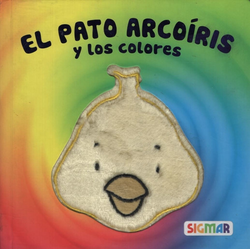 El Pato Arcoiris - Algodon Libro Con Texturas