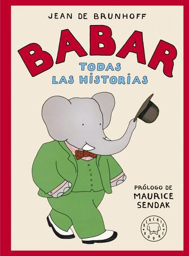 Babar Todas Las Historias De De Brunhoff Jean Blackie Books