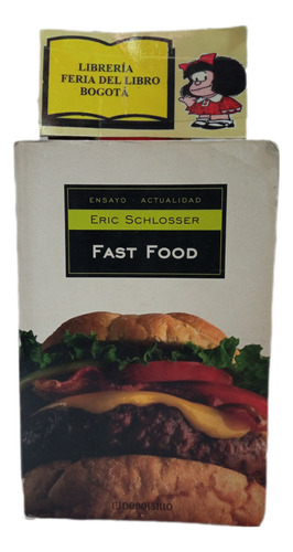 Fast Food - Comida Rapida - Eric Schlosser - Debolsillo