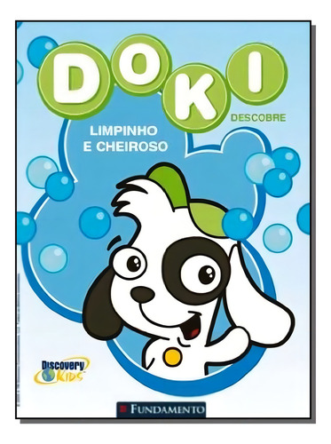 Doki Limpinho E Cheiroso, De Fabiane Ariello. Editora Fundamento Em Português