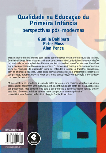 Qualidade na Educação da Primeira Infância: Perspectivas Pós-Modernas, de Dahlberg, Gunilla. Editorial PENSO EDITORA LTDA.,Routledge/Falmer, capa mole em português, 2019
