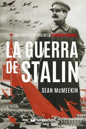 La Guerra De Stalin Sean Mcmeekin  (libro)  