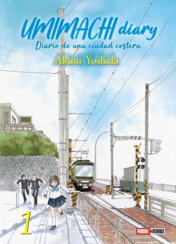 Umimachi Diary: Diario De Una Ciudad Costera, De Akimi Yoshida. Serie Umimachi Diary Vol. 1. Editorial Planeta Manga, Tapa Blanda, Edición Panini En Español, 2022