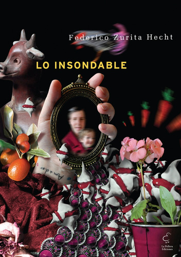 Insoldable, Lo - Federico Zurita Hecht