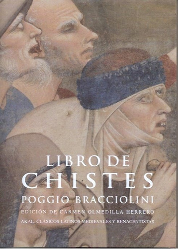 Libro De Chistes Poggio Bracciolini Clásicos Medievales Akal