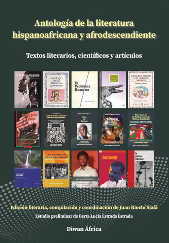Libro Antologã­a De La Literatura Hispanoafricana Y Afrod...