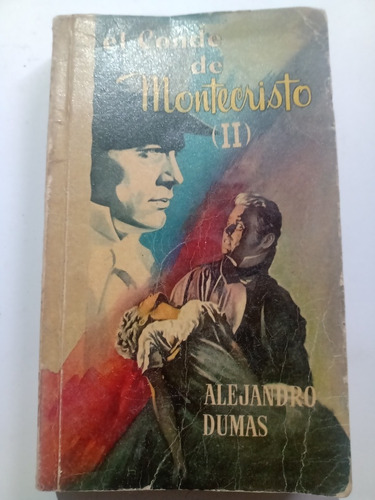 El Conde De Montecristo Ii Alejandro Dumas Sopena 1965