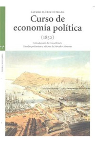 Curso De Economia Politica - Florez Estrada,alvaro