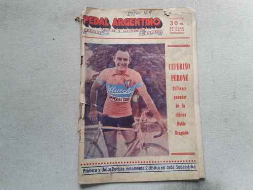 Revista Pedal Argentino Nº 65 - Enero 1949 - Ciclismo Perone