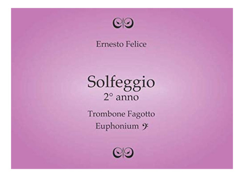 Libro: Solfeggio 2° Anno Trombone Fagotto Euphonium (italian