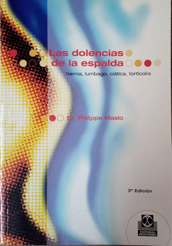 Dolencias De La Espalda Las - Tuslibrosendías