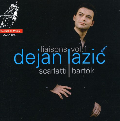 Dejan Lazic Liaisons 1: Música De Scarlatti Y Bartsk Sacd