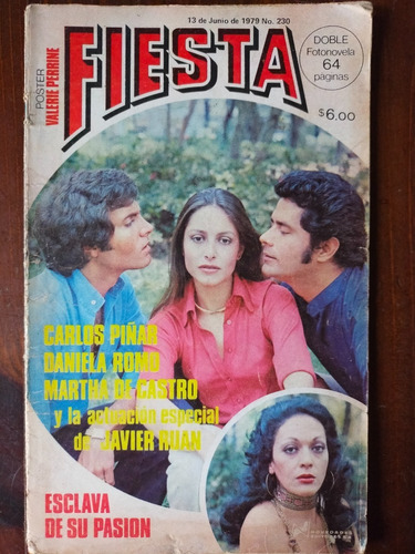 Carlos Piñar, Daniela Romo Y Martha Castro Fotonovela Fiesta