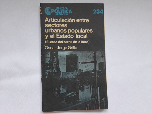 Articulacion Entre Sectores Urbanos Y Estado Local O. Grillo