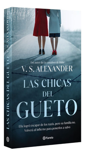 Las Chicas Del Gueto: No, De Alexander, V. S.. Serie No, Vol. No. Editorial Planeta, Tapa Blanda, Edición 01 En Español, 2023