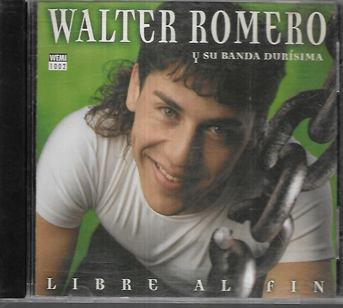 Walter Romero Y Su Banda Durisima Album Libre Al Fin Wemi Cd
