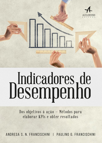 Indicadores de desempenho, de Francischini, Andresa S. N.. Starling Alta Editora E Consultoria  Eireli, capa mole em português, 2017