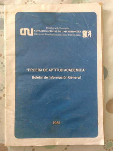 Viejo Boletín Informativo Prueba De Actitud Académica. 1981