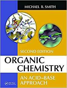 Organic Chemistry An Acidbase Approach, Second Edition