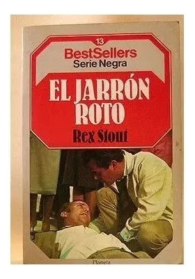 Rex Stout: El Jarron Roto