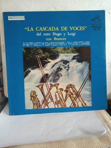 La Cascada De Voces Del Coro Hugo Y Luigi. Con Bronces.