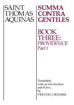 Libro Summa Contra Gentiles Bk. 3, Pt. 1; Providence - Sa...