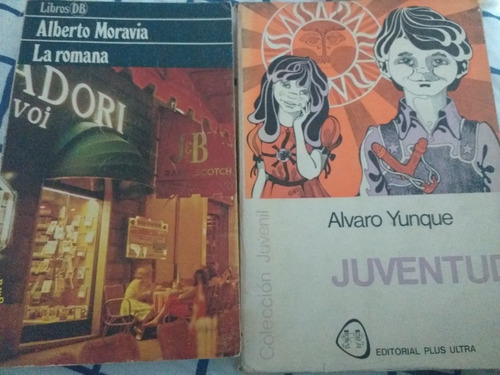 Dos Novelas. La Romana De Moravia Y Juventud De A Yunque