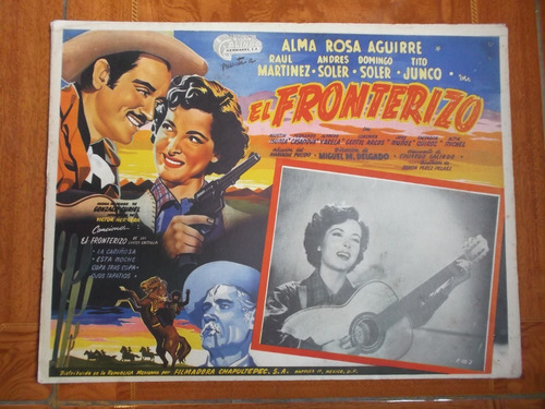 Vintage Lobby Card De Andres Soler En El Fronterizo!