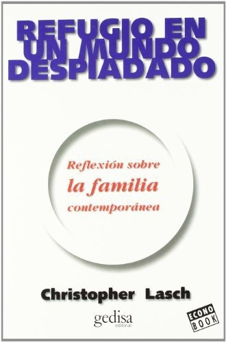 Refugio En Un Mundo Despiadado - Lasch Christopher - #g