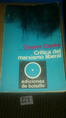 Critica Del Marxismo Liberal - Sesare Cases