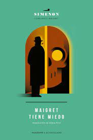 Maigret Tiene Miedo