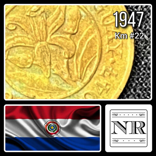 Paraguay - 10 Céntimos - Año 1947 - Km #22 - León + Gorro